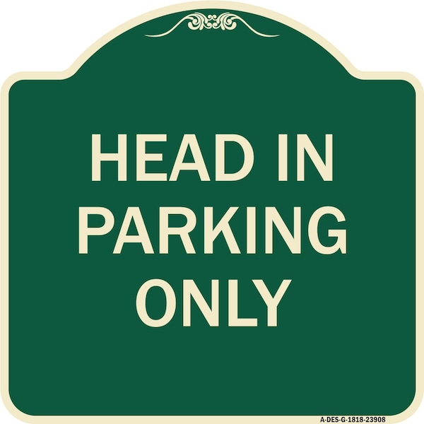 Signmission Head in Parking Only Heavy-Gauge Aluminum Architectural Sign, 18" x 18", G-1818-23908 A-DES-G-1818-23908 - main